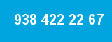 938 422 22 67 938 422 22 67